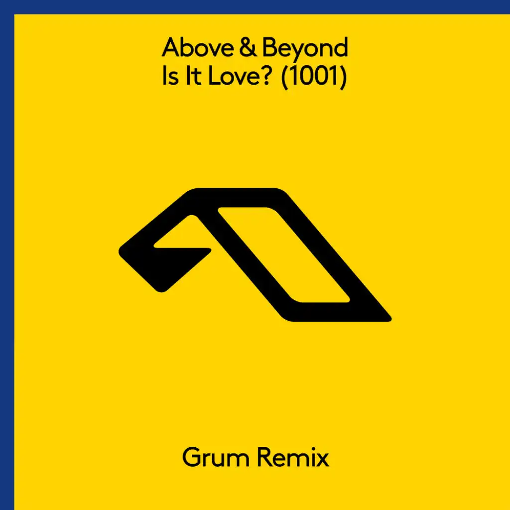 Is It Love? (1001) (Grum Remix)