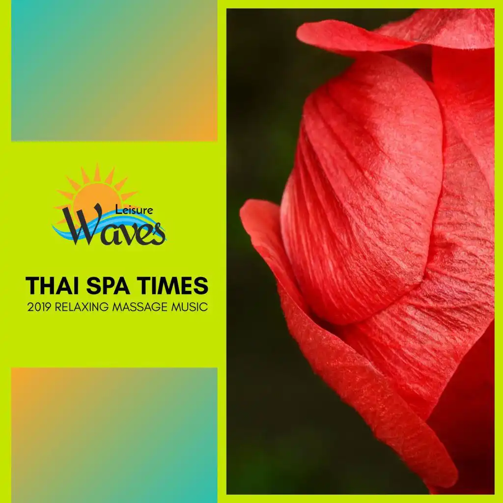 Thai Spa Times - 2019 Relaxing Massage Music