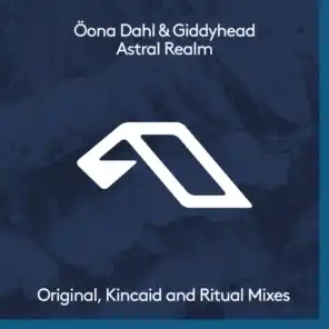 Astral Realm (Kincaid Remix)
