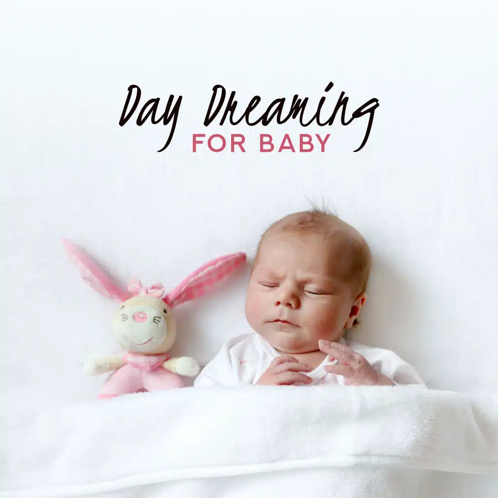 Day Dreaming for Baby: Healing Therapy with Instrumental Nature Sounds, Pure Relaxing Sounds