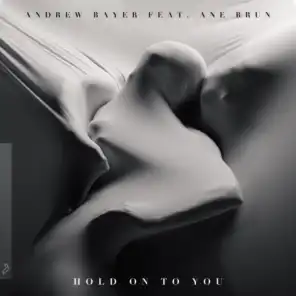 Hold On To You (feat. Ane Brun)