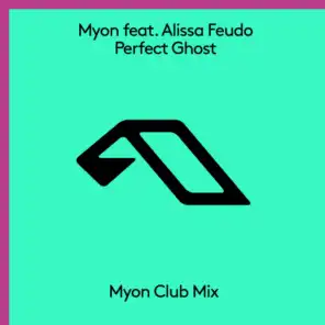 Perfect Ghost (Myon Club Mix)