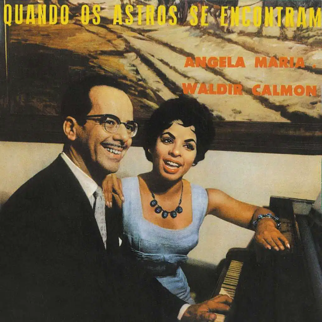 Angela Maria & Waldir Calmon