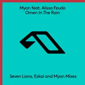 Omen In The Rain (The Remixes) [feat. Alissa Feudo]