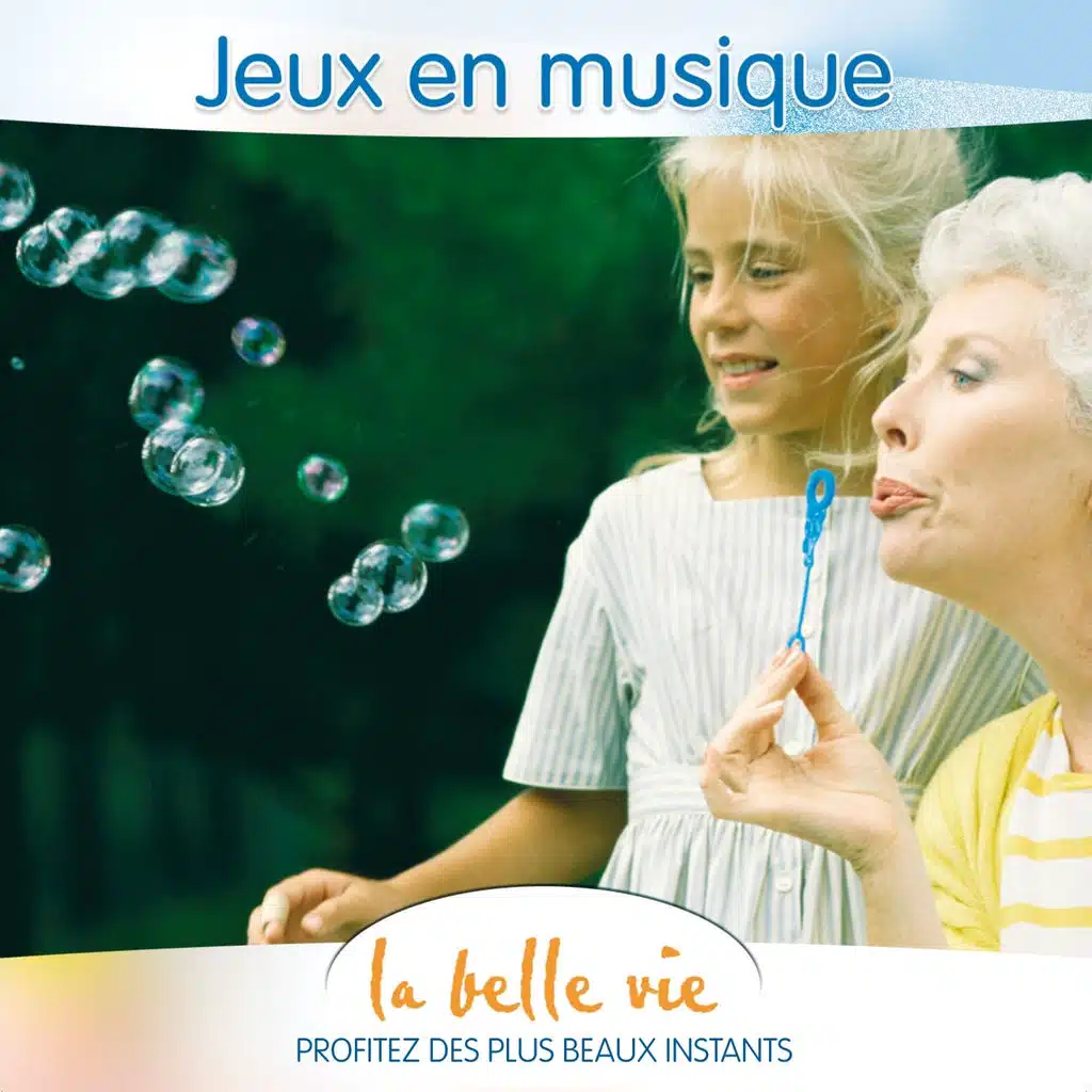La Belle Vie - Jeux en Musique