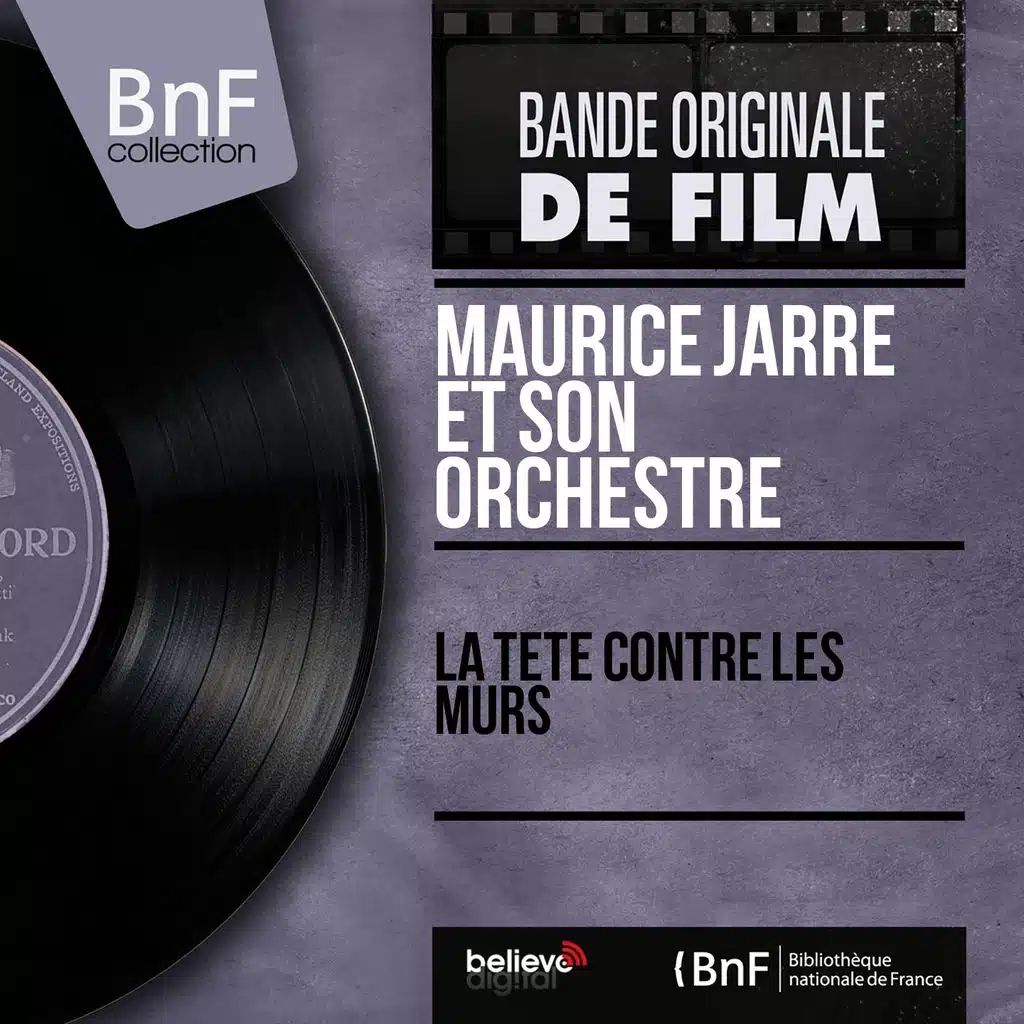 La tête contre les murs - Original Motion Picture Soundtrack, Mono Version