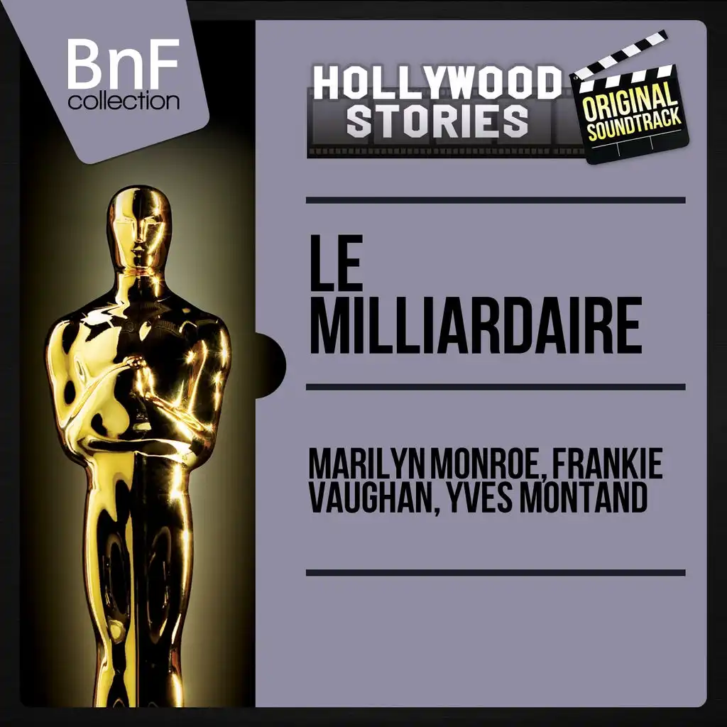 Le milliardaire - Original Film Soundtrack, Mono Version