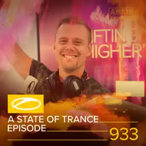 A State Of Trance (ASOT 933) (Coming Up, Pt. 1)