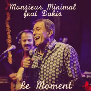 Le Moment (French Version) [feat. Dakis]