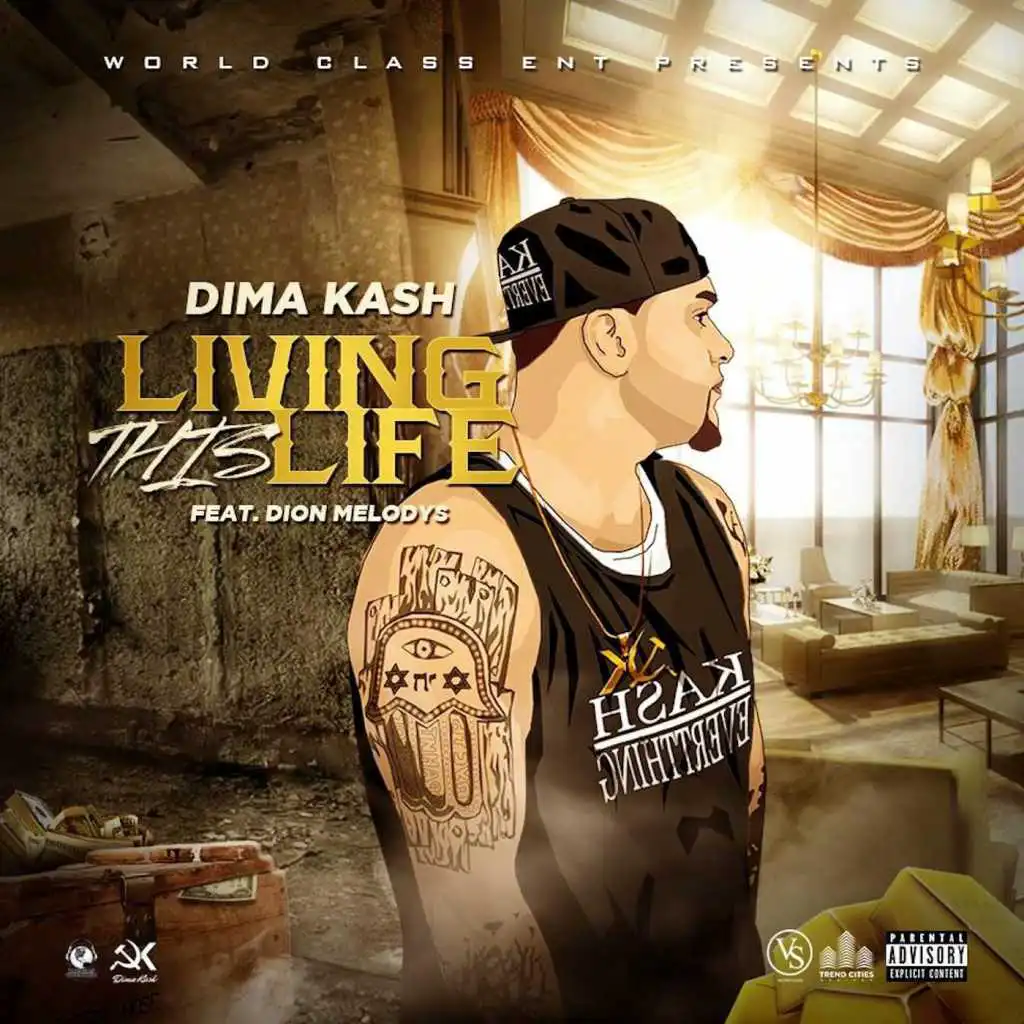 Living This Life (feat. Dion Melodys)