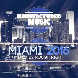 Manufactured Music Miami 2016