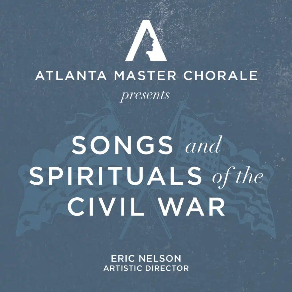 Atlanta Master Chorale & Eric Nelson