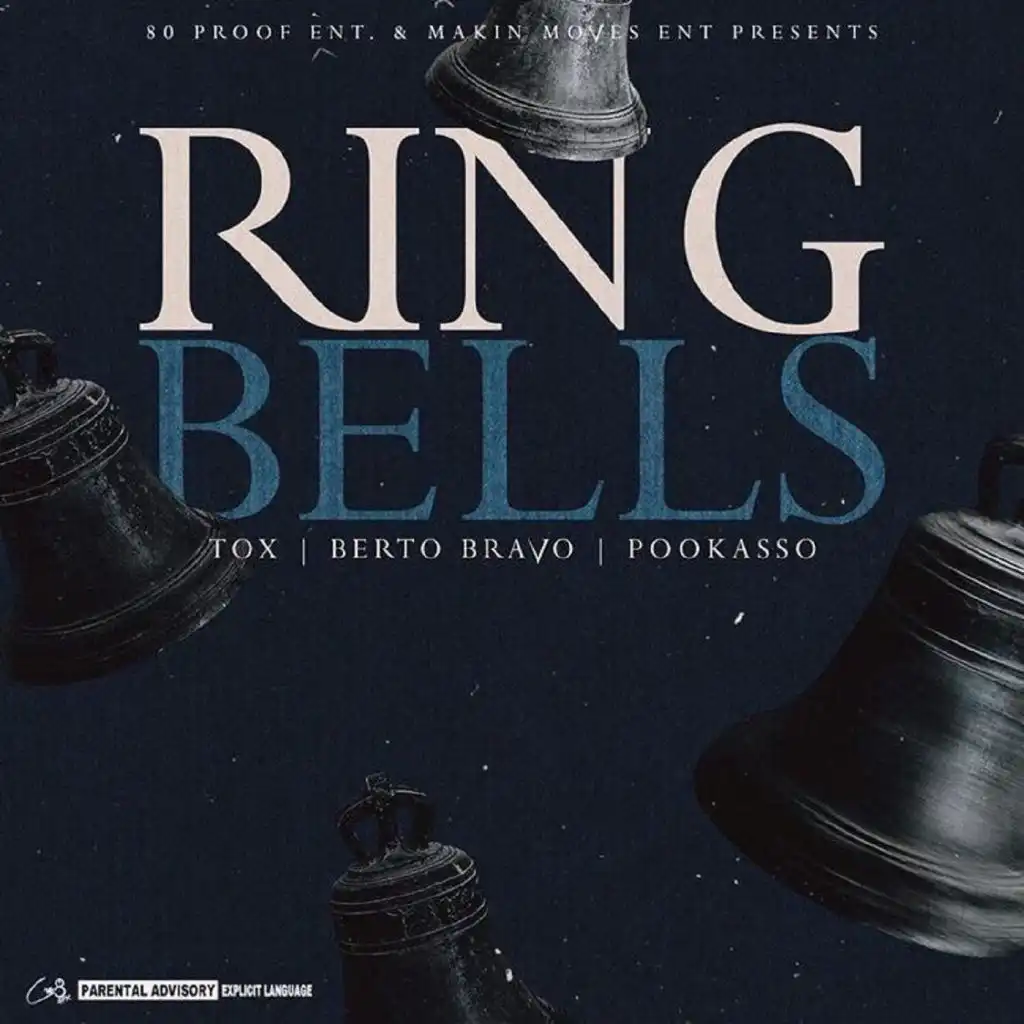Ring Bells (feat. Pookasso)