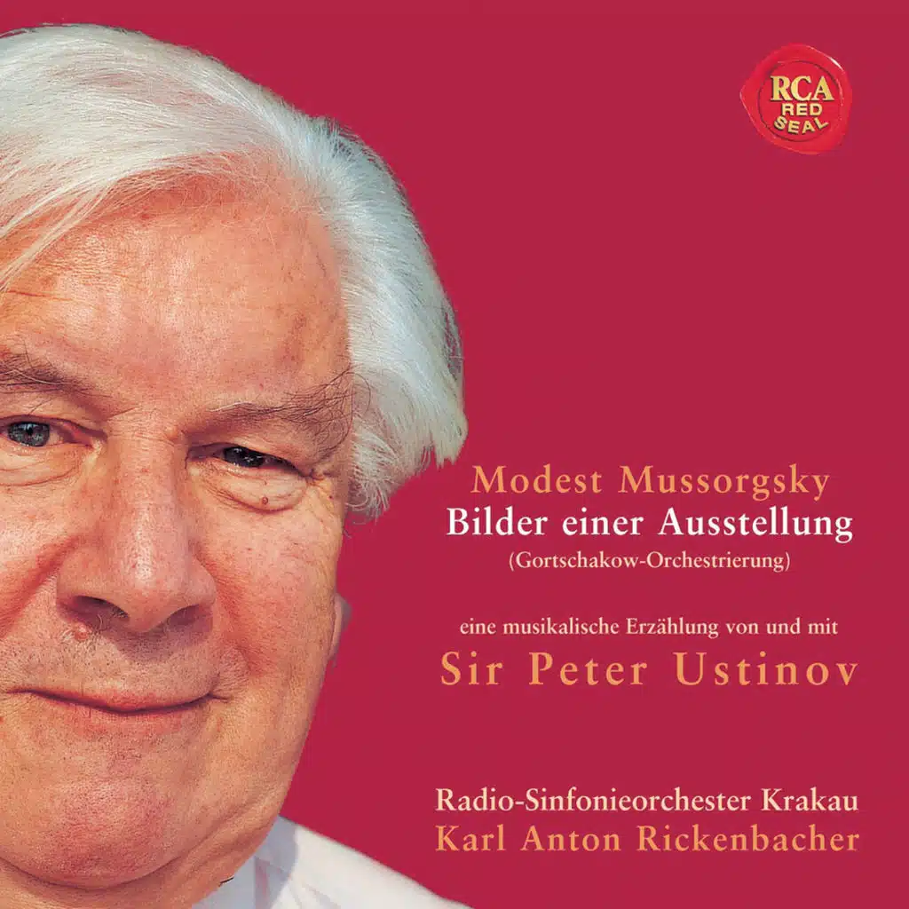 Sir Peter Ustinov, Radio-Sinfonieorchester Krakau & Karl Anton Rickenbacher