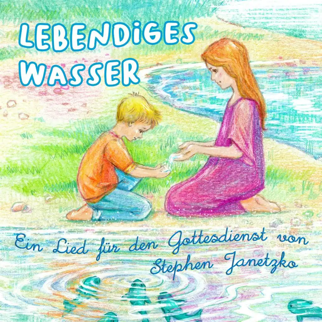 Lebendiges Wasser (Karaokeversion)