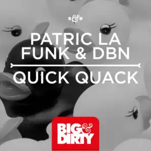 Patric la Funk, DBN