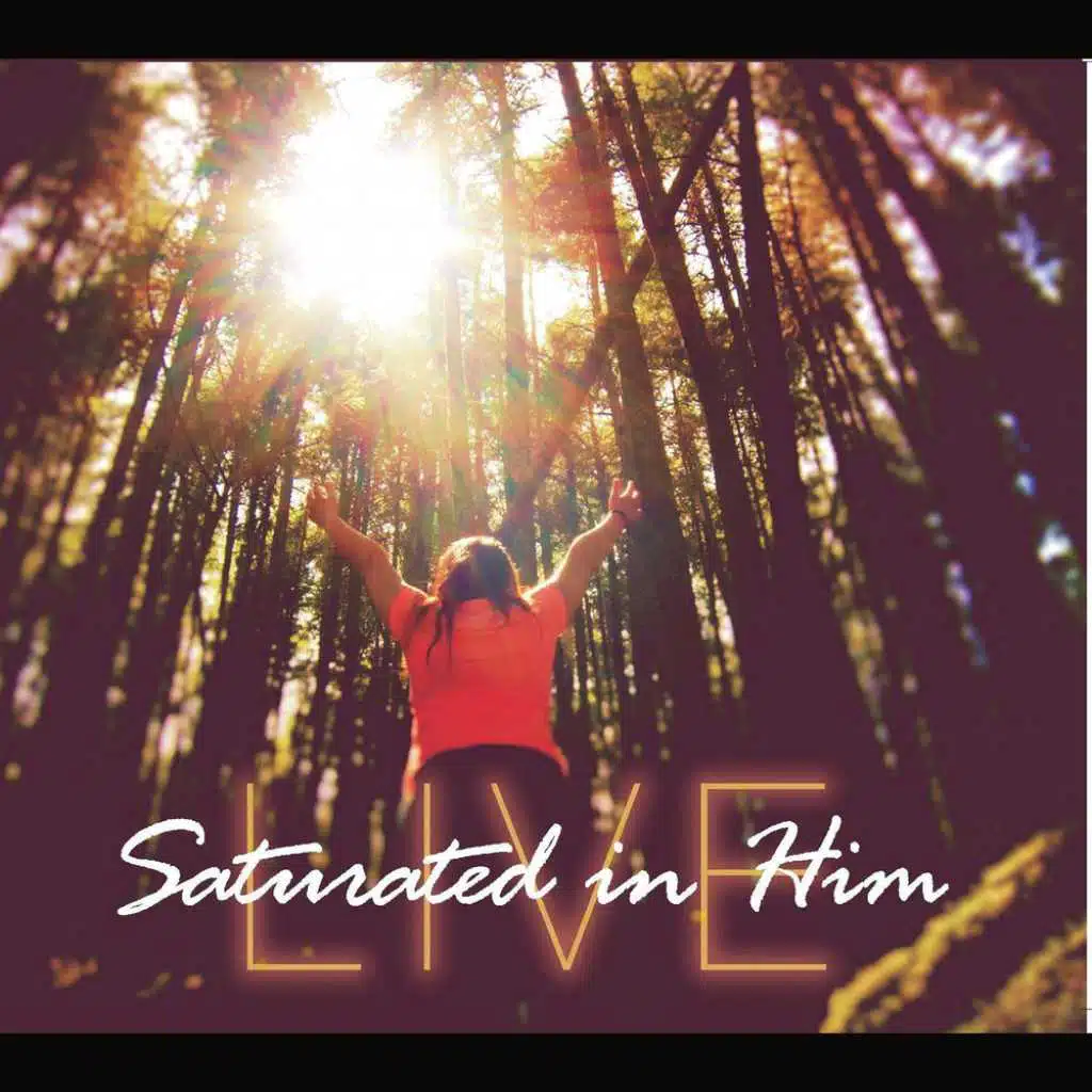Saturated in Him (feat. David Sheasby)