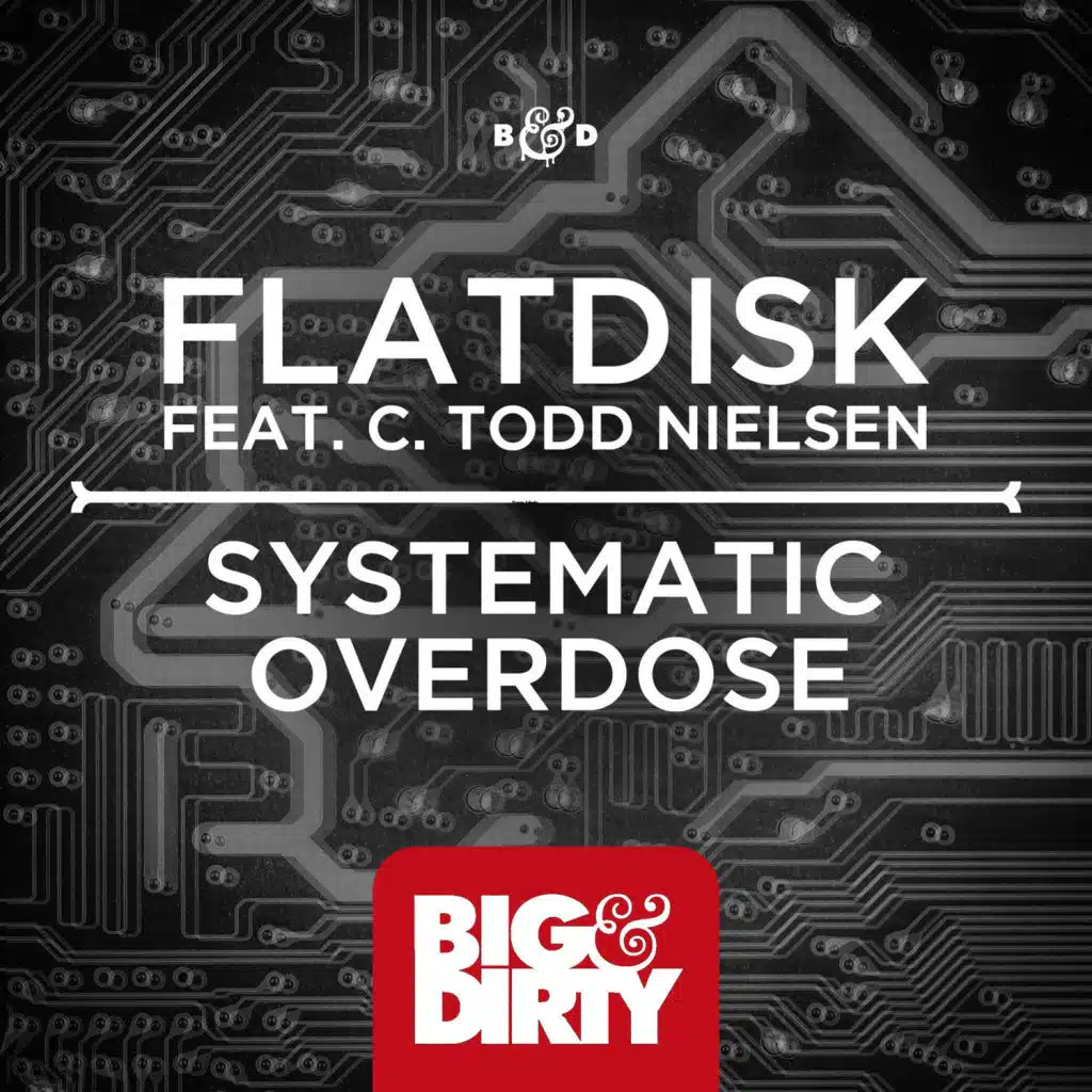 Systematic Overdose (feat. C. Todd Nielsen)