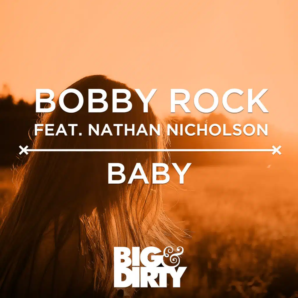Baby (Radio Edit) [feat. Nathan Nicholson]