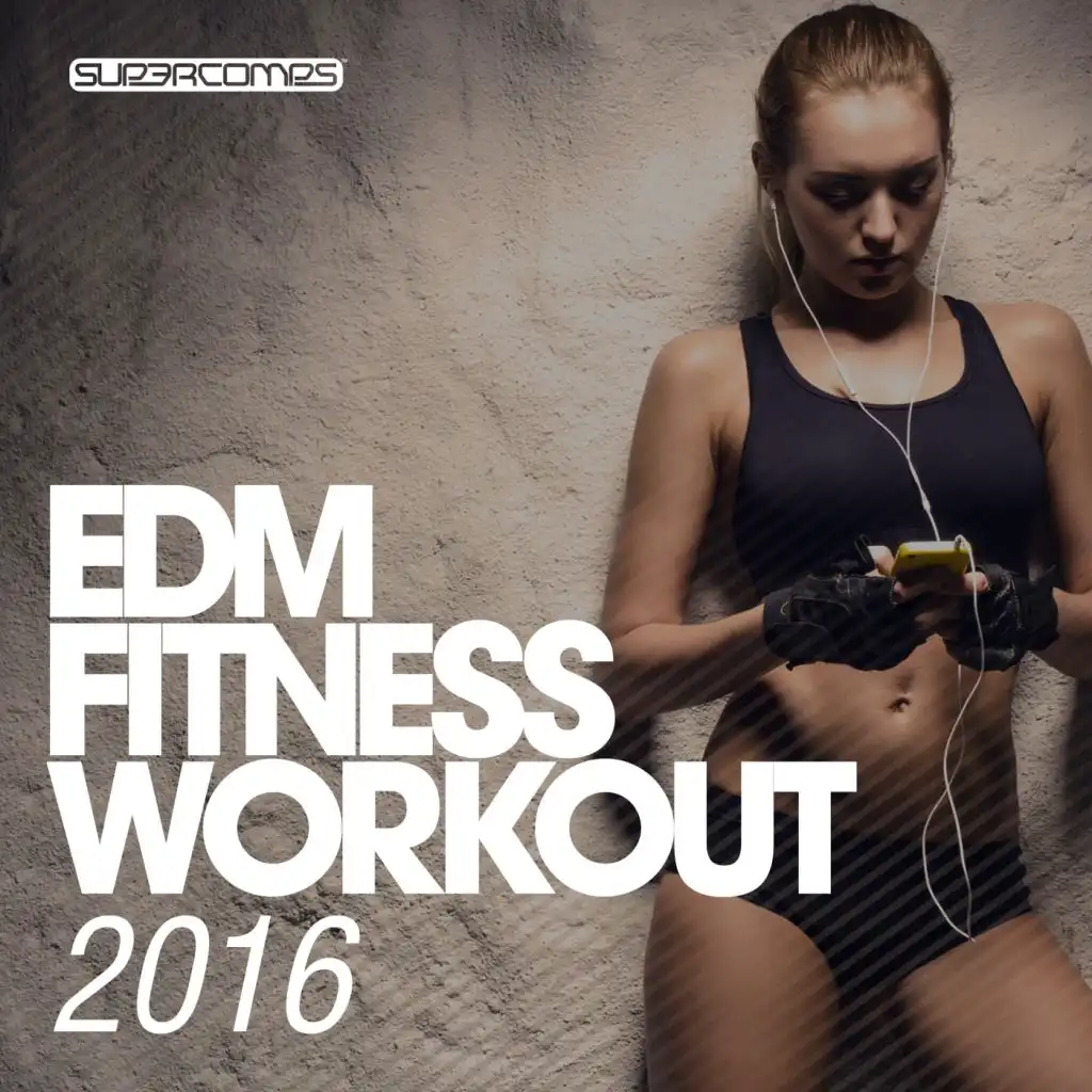 EDM Fitness Workout 2016
