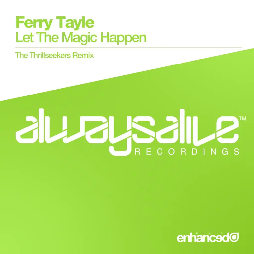 Let The Magic Happen (The Thrillseekers Remix)