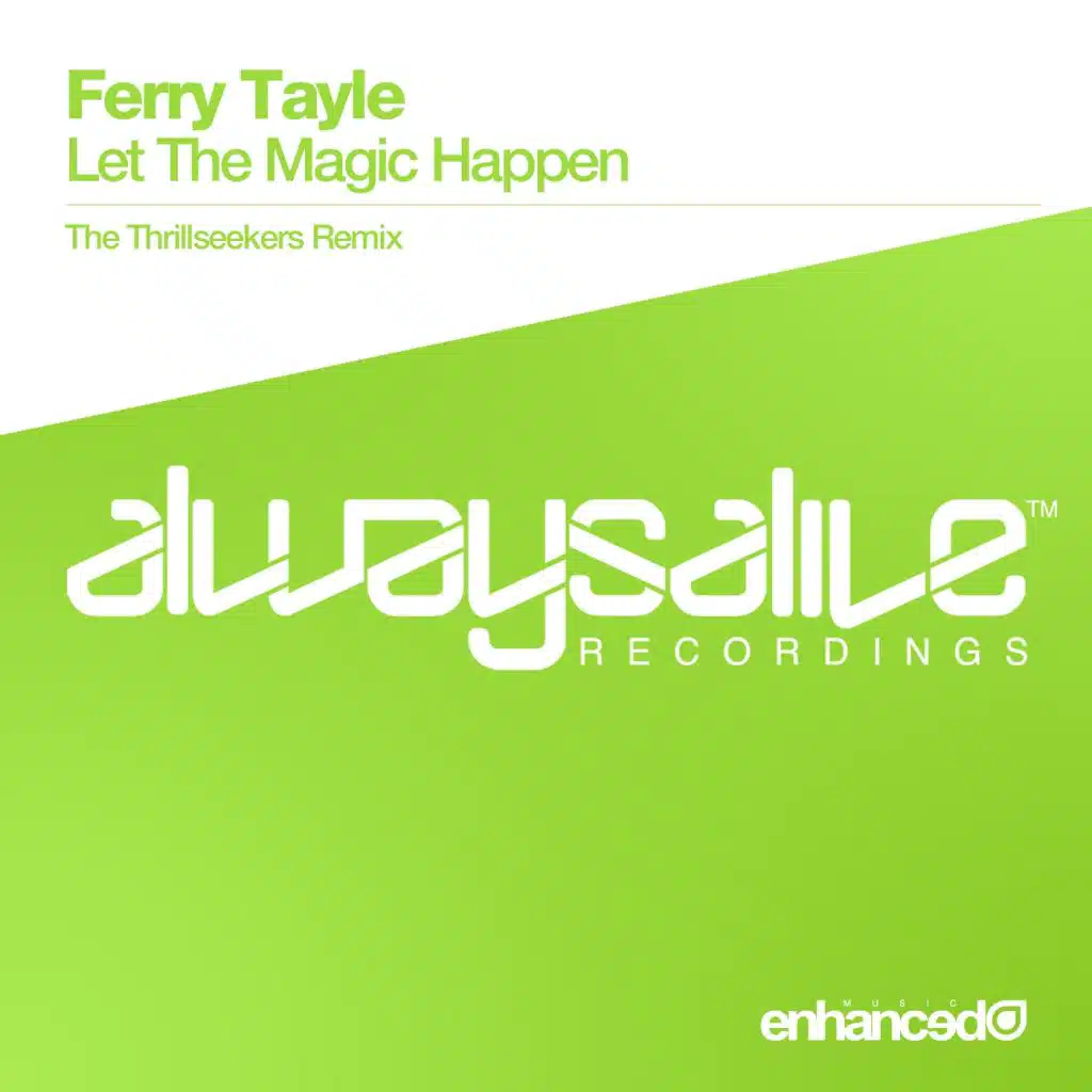 Let The Magic Happen (The Thrillseekers Radio Mix)