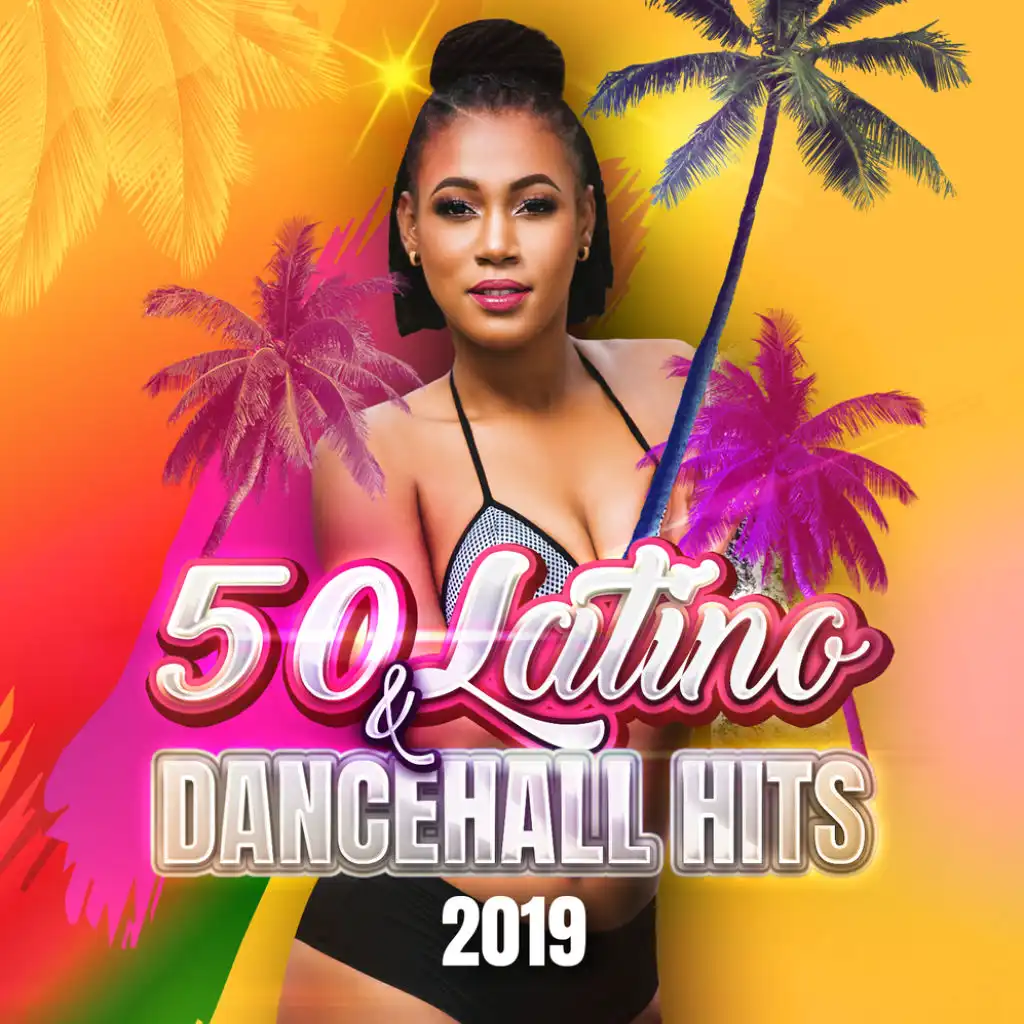 50 Latino & Dancehall Hits 2019