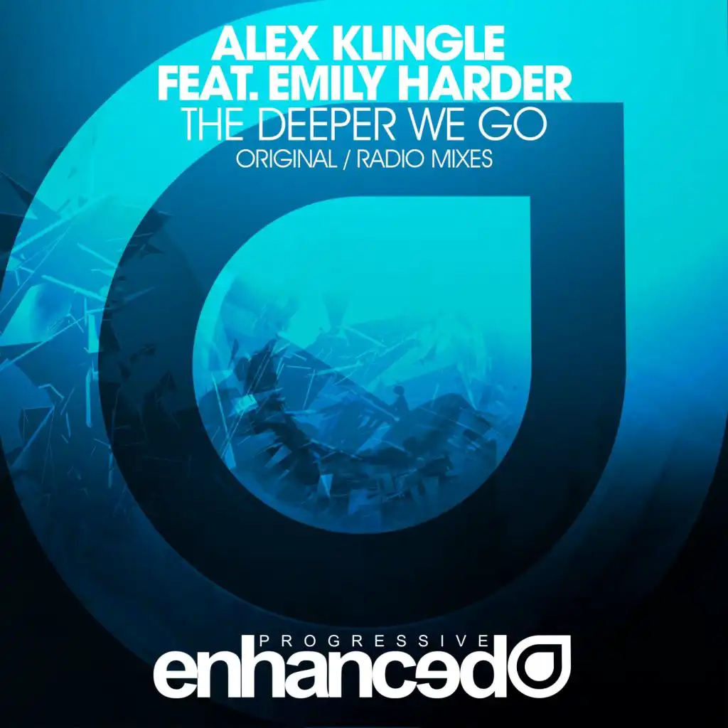 The Deeper We Go (Radio Mix) [feat. Emily Harder]