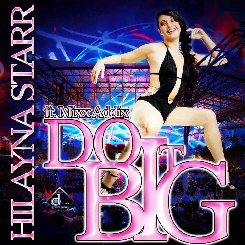 Do it Big (feat. Mixx Adix)