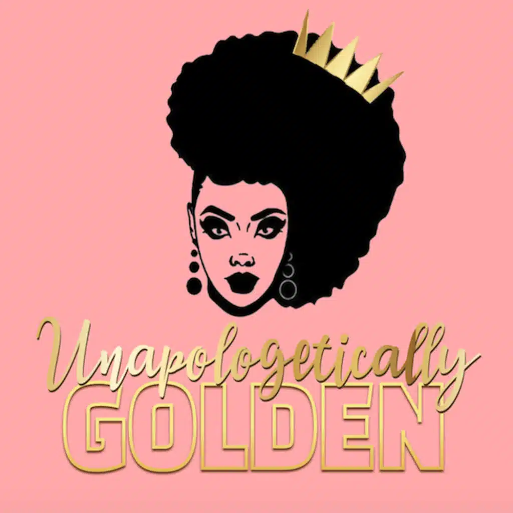 Unapologetically Golden: "Yo! Don't Touch My Hair" (Ep. 4) [feat. Ian on the Board & Najwa]