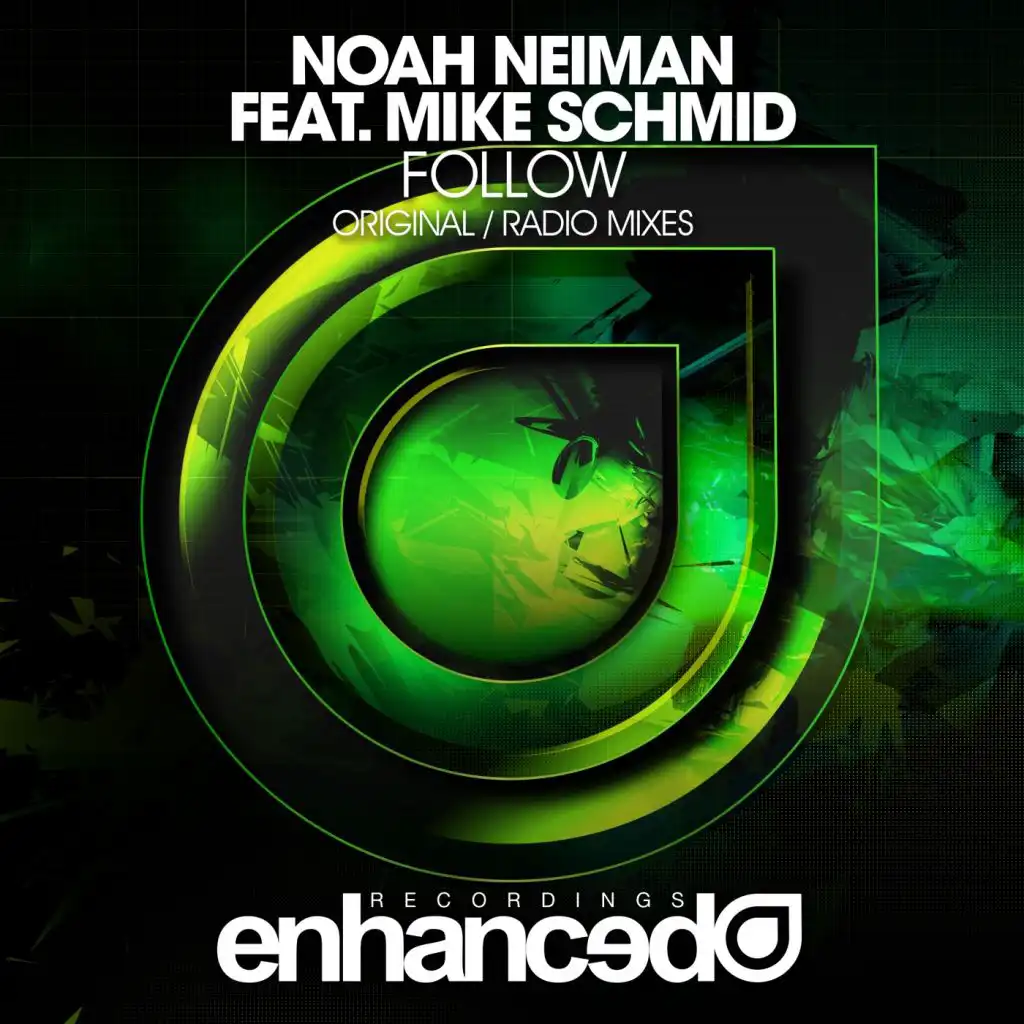 Follow (Radio Mix) [feat. Mike Schmid]