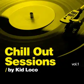 Chill Out Sessions, Vol. 1 (by Kid Loco)