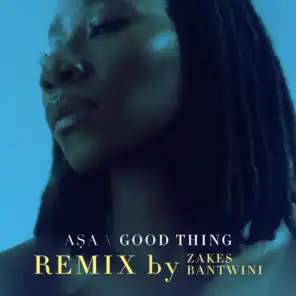 Good Thing (Zakes Bantwini Remix)