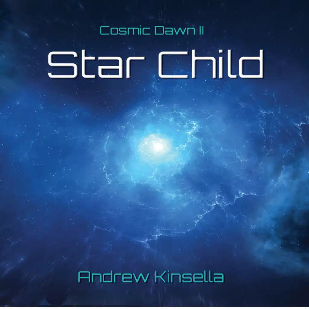 Cosmic Dawn II: Star Child