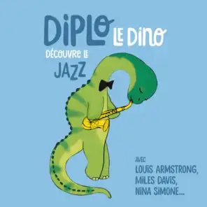 Diplo le Dino découvre le jazz