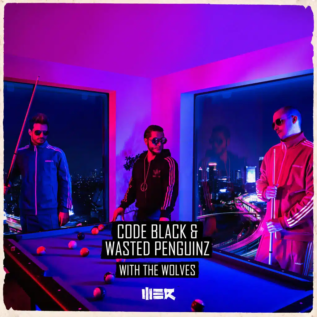 Code Black, Wasted Penguinz