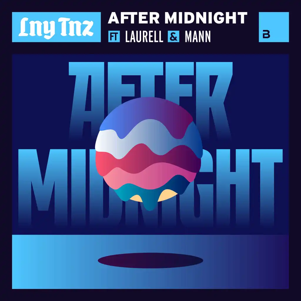 After Midnight (feat. Laurell & Mann)