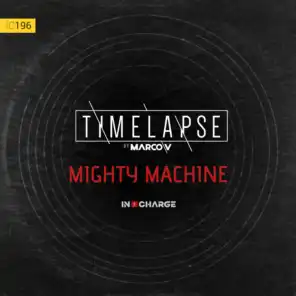 Mighty Machine (Timelapse Radio Mix)