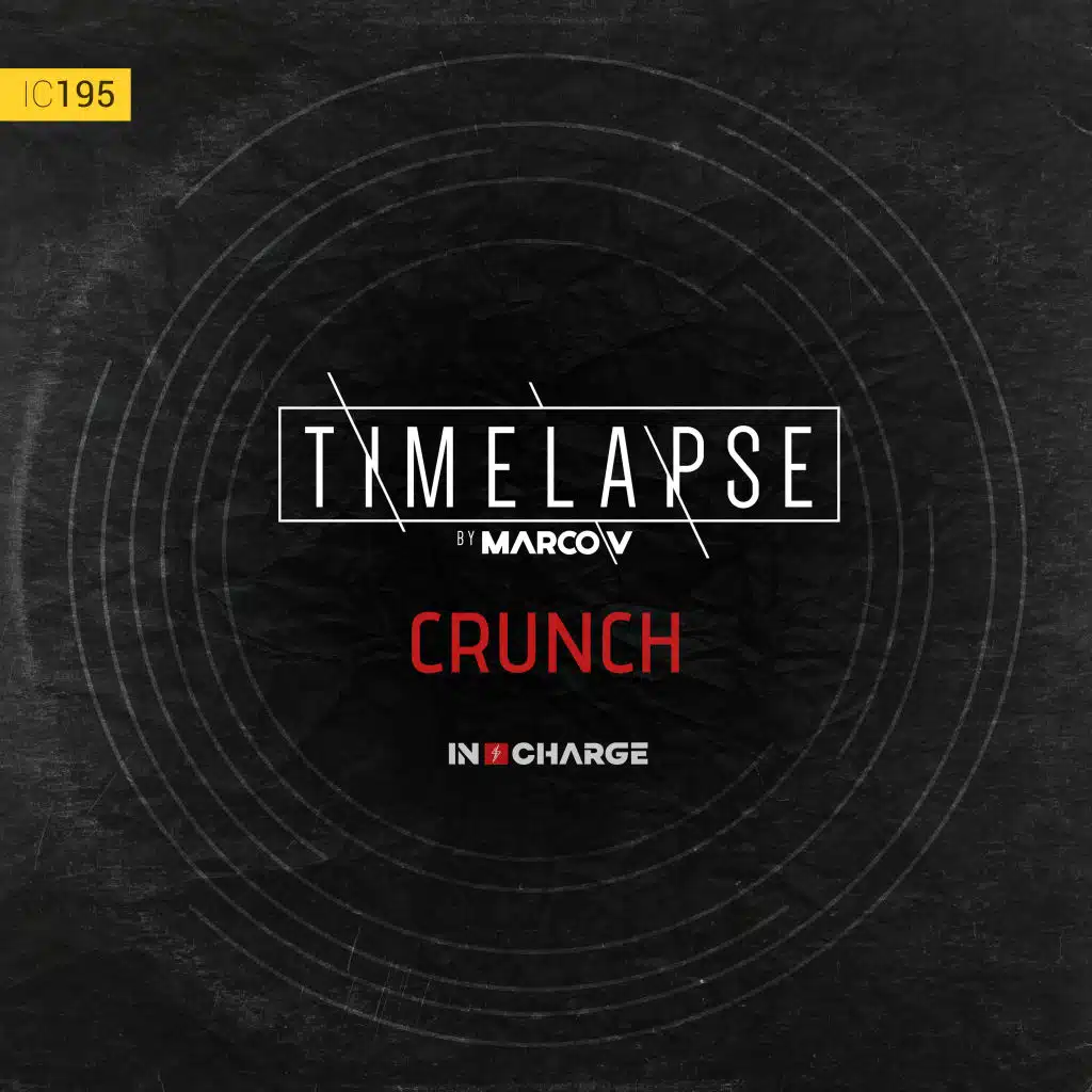 Crunch (Timelapse Radio Mix)