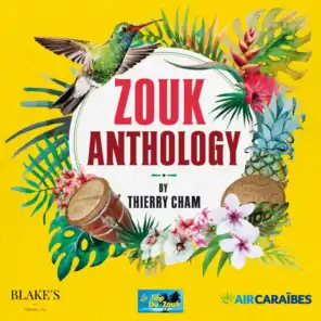 Zouk Anthology by Thierry Cham