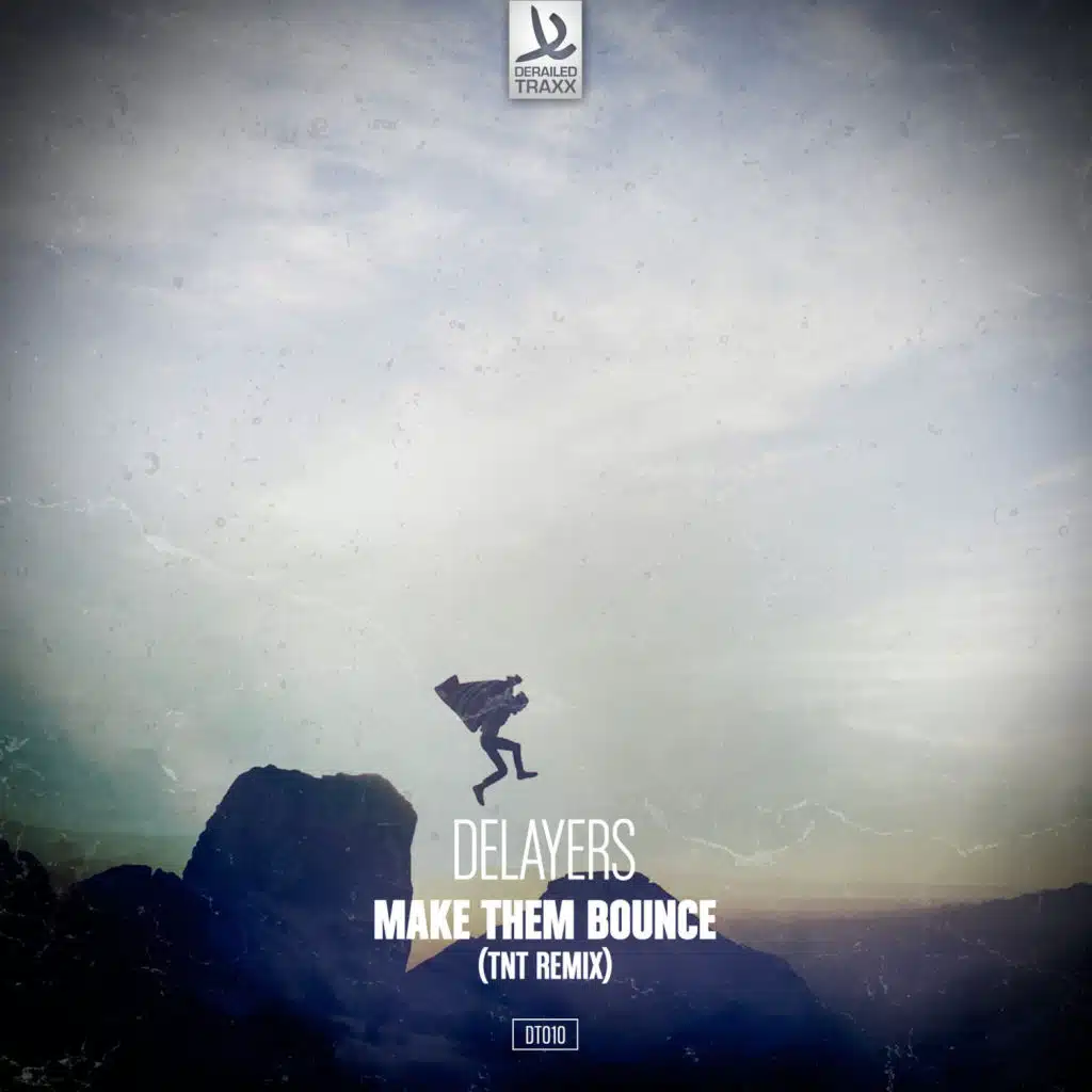 Make Them Bounce (TNT Remix)