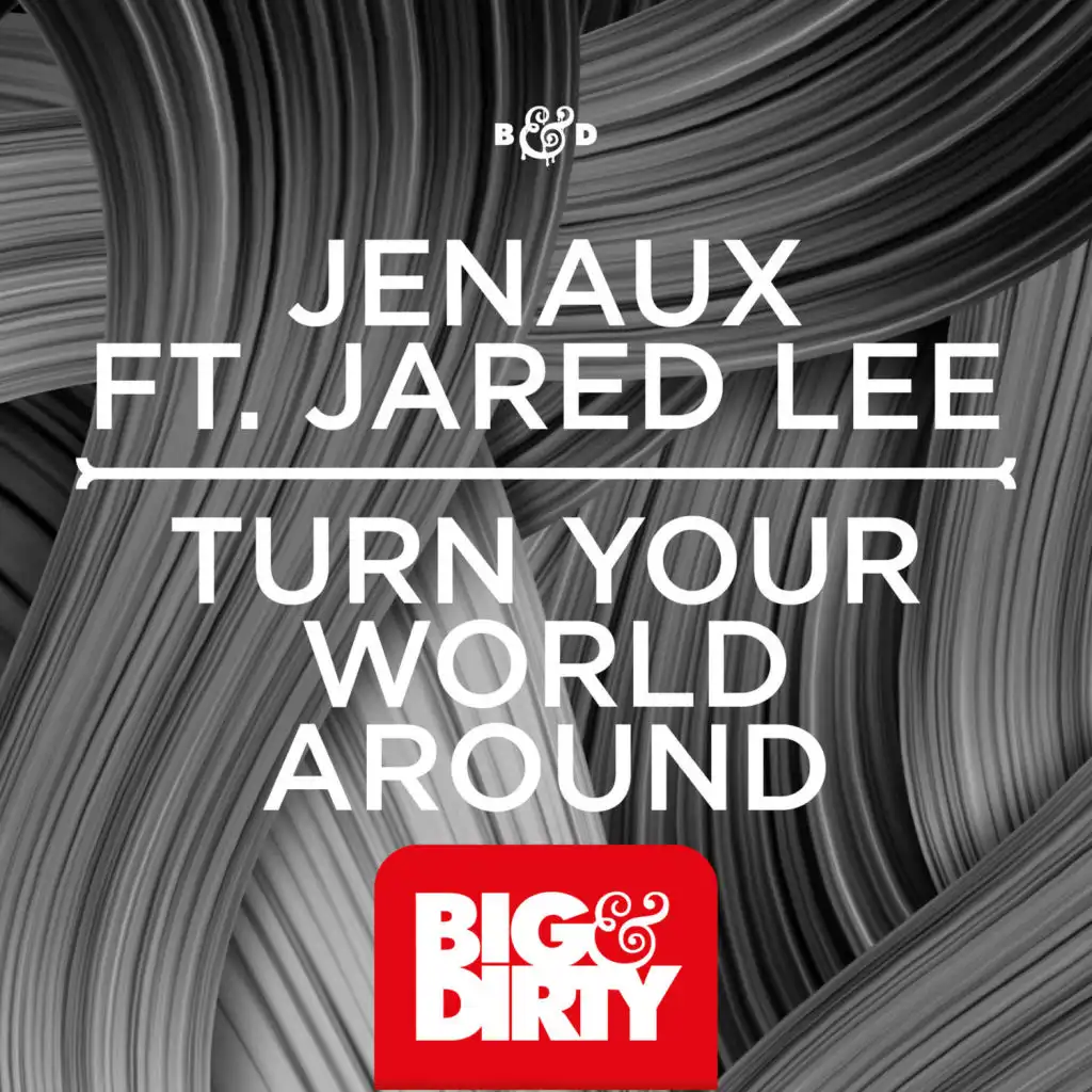 Turn Your World Around (feat. Jared Lee)