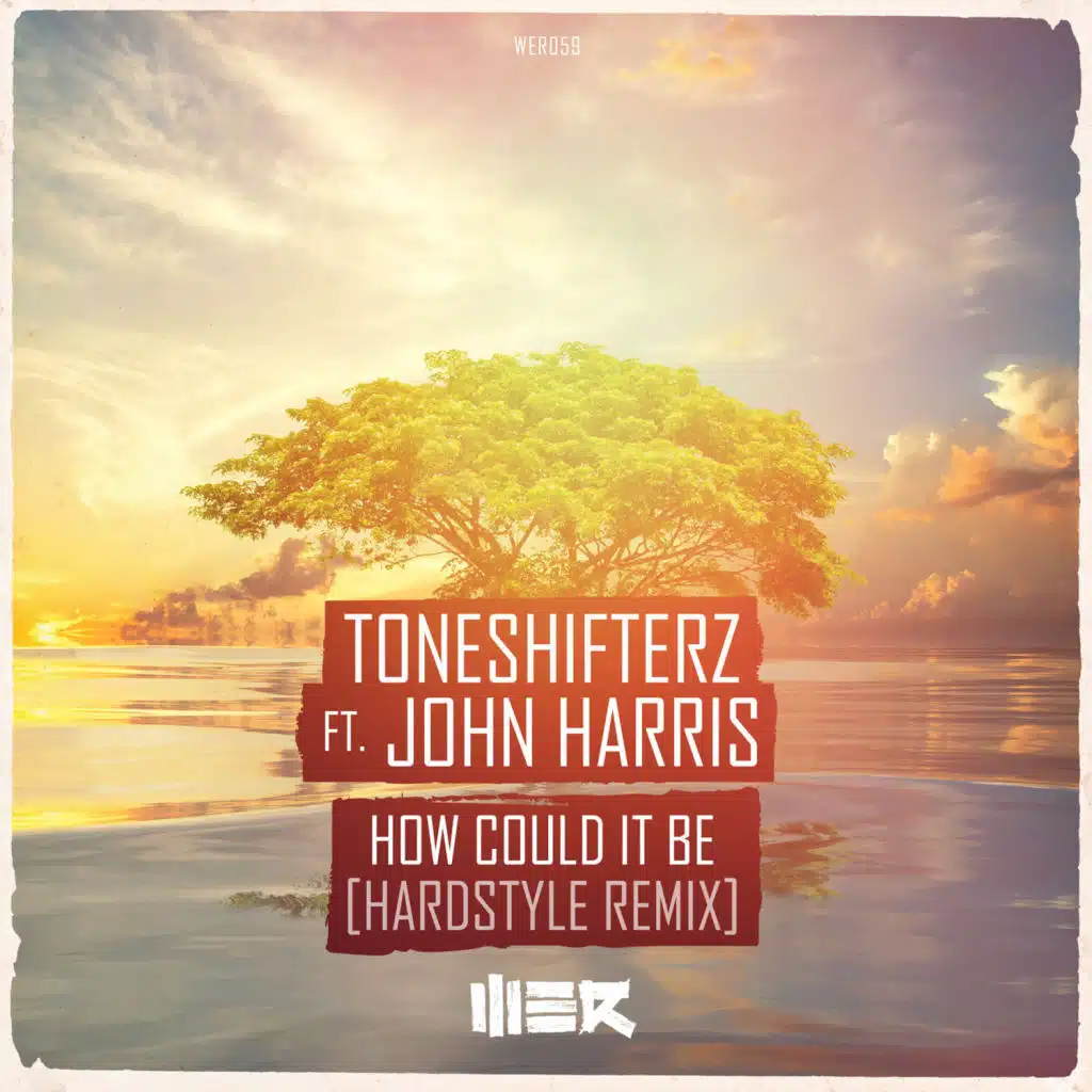 How Could It Be (Hardstyle Mix)