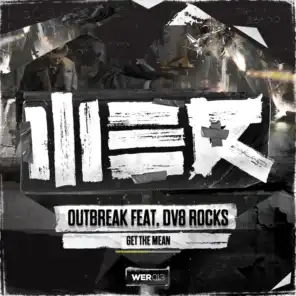 Get The Mean (feat. DV8 Rocks)