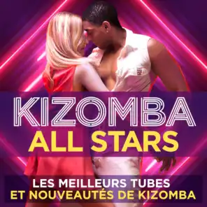 Kizomba All Stars : Les meilleurs tubes et nouveautés de Kizomba