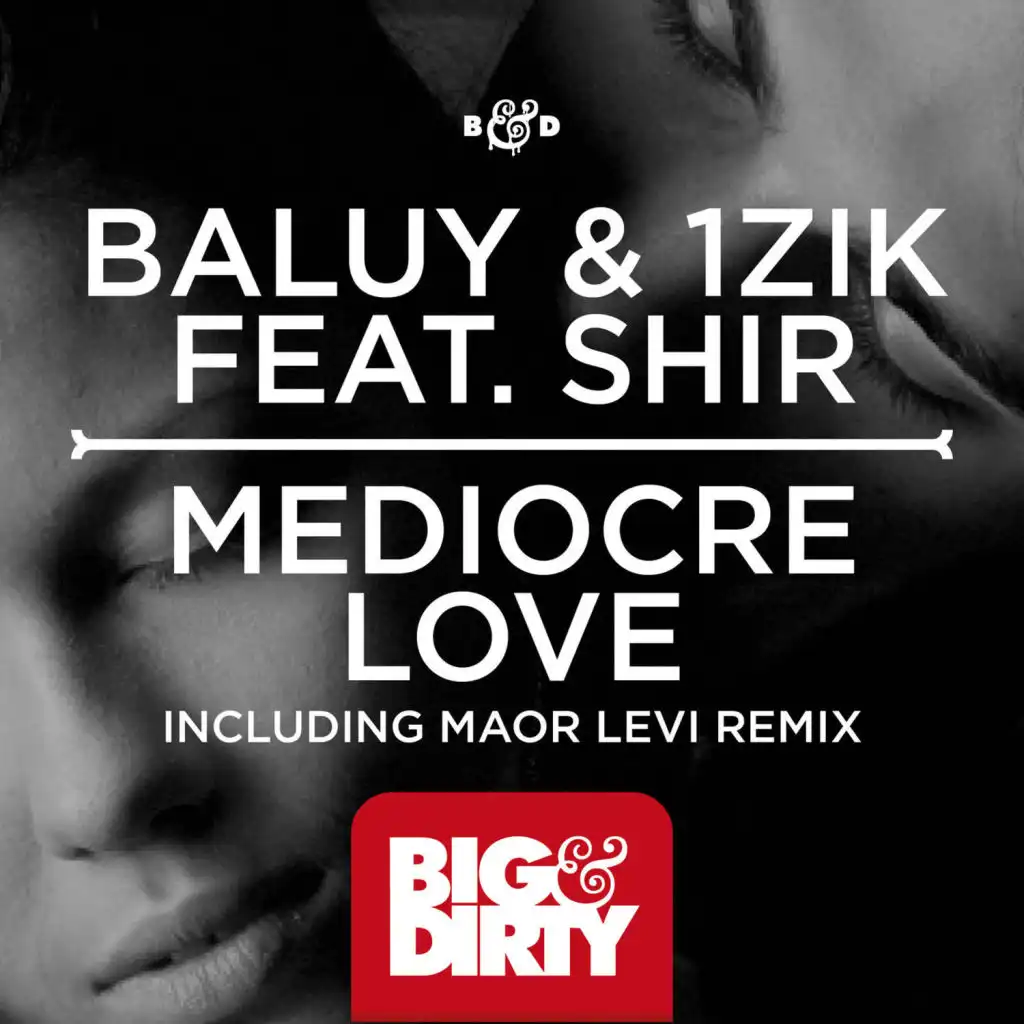 Mediocre Love (Maor Levi Club Mix) [feat. Shir]