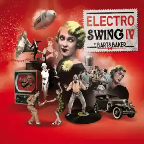 Electro Swing IV by Bart & Baker