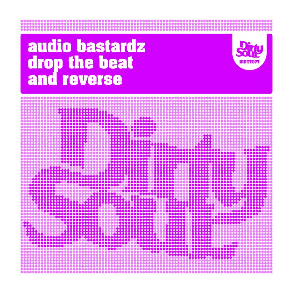 Drop The Beat / And Reversed