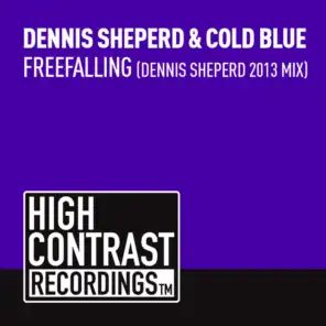 Dennis Sheperd, Cold Blue
