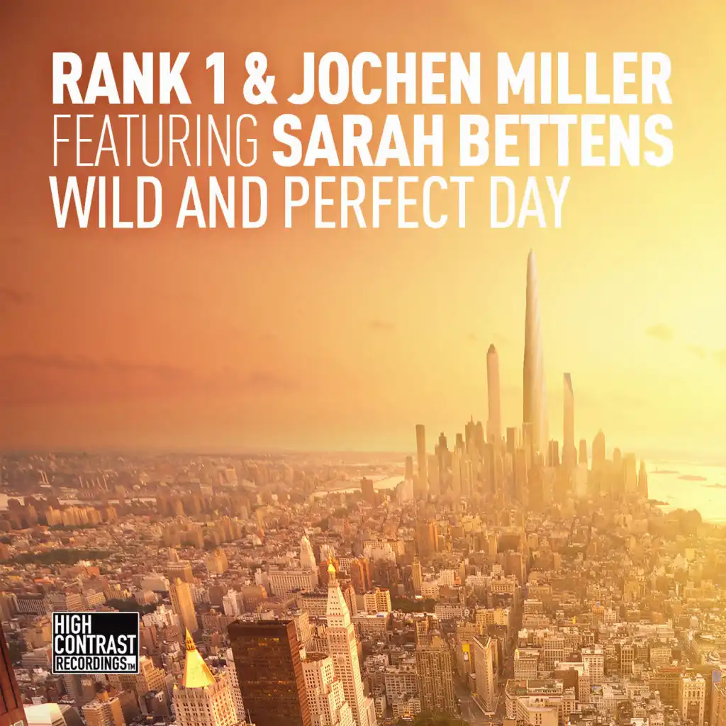 Wild and Perfect Day (Radio Mix) [feat. Sarah Bettens]